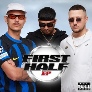 FIRST HALF - EP