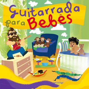 Guitarrada para Bebês