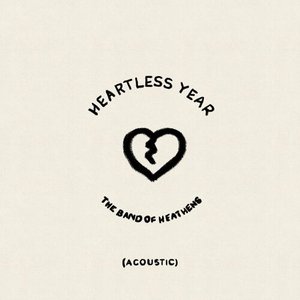Heartless Year (Acoustic)