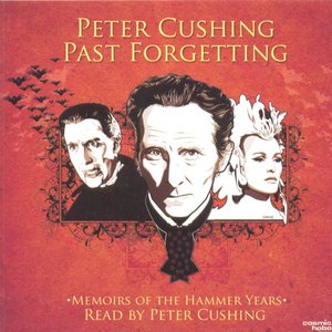 Past Forgetting: Memoirs of the Hammer Years