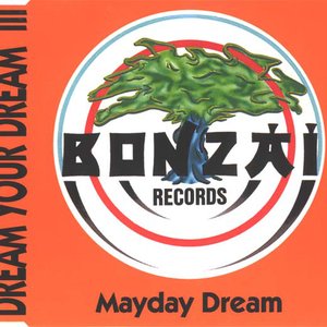 III - Mayday Dream