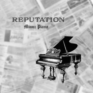 Reputation (Piano Instrumental)