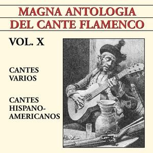 Magna Antología Del Cante Flamenco vol. X