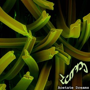 Acetate Dreams