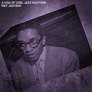 A Kind of Cool Jazz Masters (Remastered)