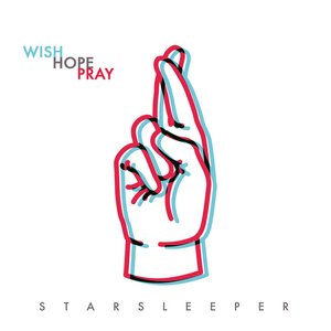 Wish. Hope. Pray. - EP