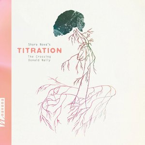 Shara Nova: Titration