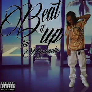 Beat It Up (feat. Monopoly) - Single