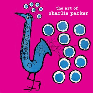 The Art Of Charlie Parker