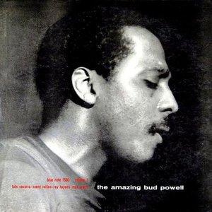 The Amazing Bud Powell, Volume 1