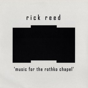 Music For The Rothko Chapel
