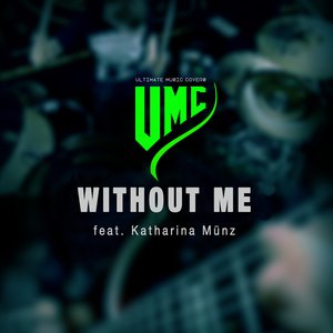 Without Me (Metal Version) [feat. Katharina Münz] - Single