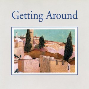 Getting Around (Easy Listening)