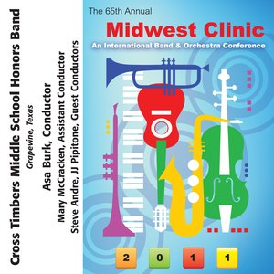 2011 Midwest Clinic: Cross Timbers Middle School Honors Band