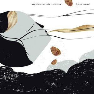 Captain, Your Ship Is Sinking & Black Everest Split