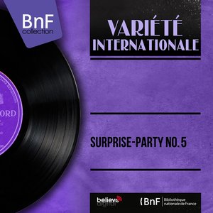 Surprise-Party No. 5 (Mono Version)