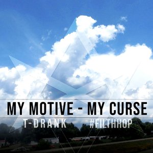 My Motive (My Curse) [Explicit]