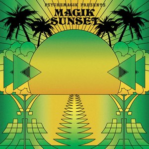 Psychemagik Presents: Magik Sunset, Pt. 2