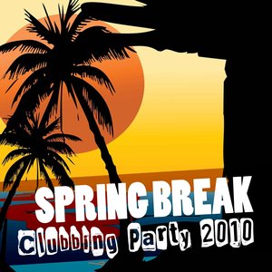 Spring Break Clubbing Party 2010