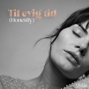 Til evig tid (Honestly) - Single