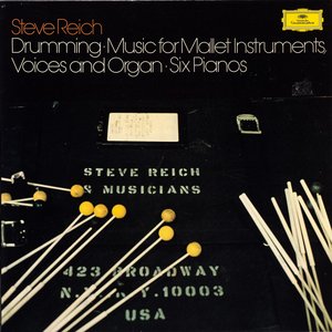 “Reich: Drumming; Six Pianos; Music for Mallet Instruments”的封面