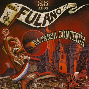 La Farsa Continúa (25 Años)