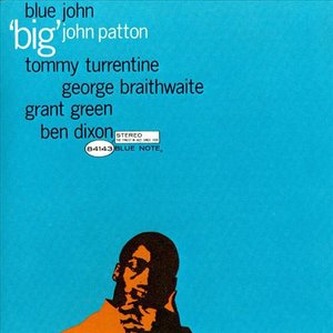 Big John Patton: Blue John