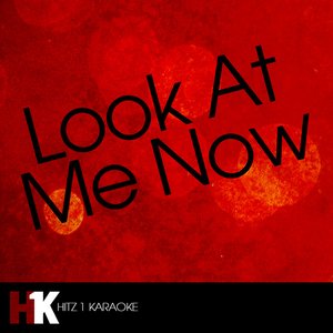 Look At Me Now (Karaoke)