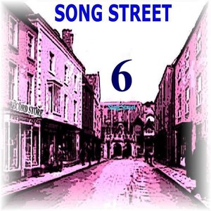Song Street , Vol. 6
