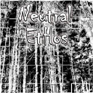 Neutral Ethos