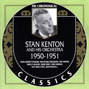 The Chronological Classics: Stan Kenton and His Orchestra 1950-1951