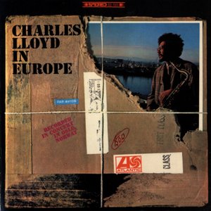 Charles Lloyd In Europe