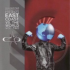 Quickstar Productions Presents : East Coast Vs. The World Vol. 2