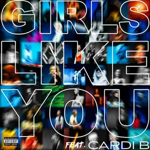 “Girls Like You (feat. Cardi B)”的封面