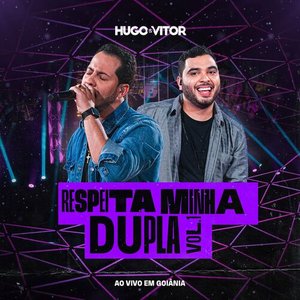 Respeita Minha Dupla (Ao Vivo / Vol. 1)