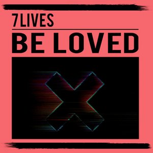 Be Loved - Single