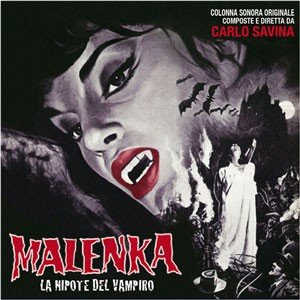 Malenka, La Nipote Del Vampiro / I Diabolici Convegni (Colonne Sonore Originali)