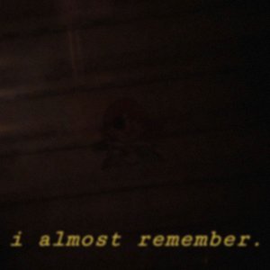 I Almost Remember - EP