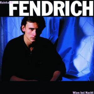 Rainhard Fendrich - Weusd a Herz hast wie a Bergwerk Lyrics - Zortam Music