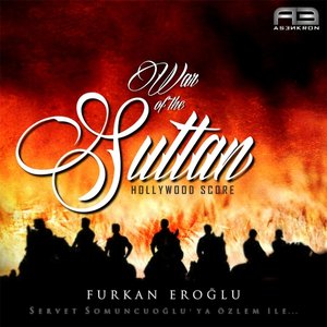 War of the Sultan (Hollywood Score) [Music From The Motion Picture]