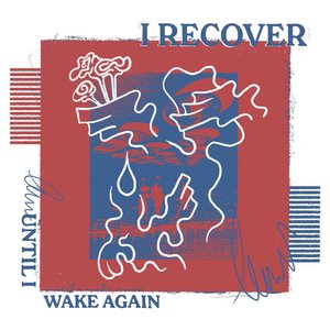 Until I Wake Again