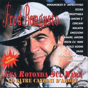 Una Rotonda Sul Mare Ed Altre Canzoni D'Amore