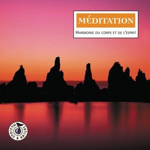 Méditation - Harmonie du corps et de l'esprit