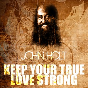 Keep Your True Love Strong