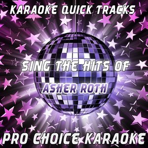 Karaoke Quick Tracks - Sing the Hits of Asher Roth (Karaoke Version) (Originally Performed By Asher Roth)