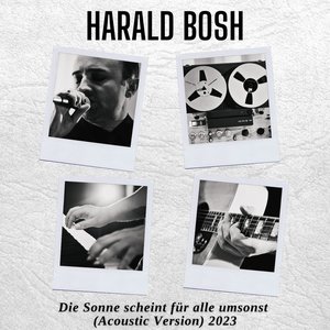 Die Sonne Scheint F​ü​r Alle Umsonst (Acoustic Version) 2023