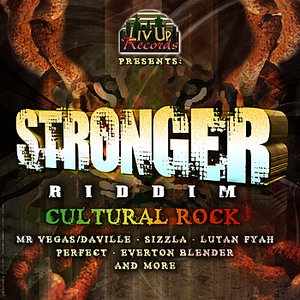 Stronger Riddim - Cultural Rock Edition