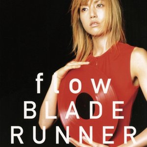 flow/BLADE RUNNER - Single