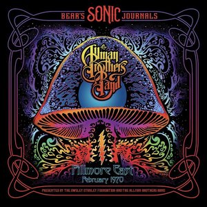 Bear's Sonic Journals: Fillmore East February 1970