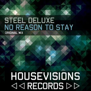 No Reason to Stay